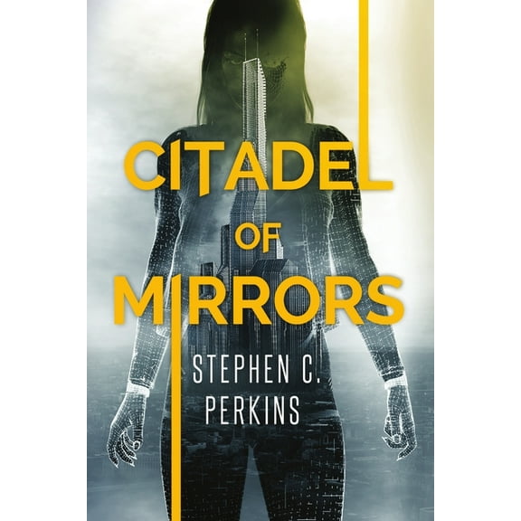 Citadel of Mirrors, (Paperback)