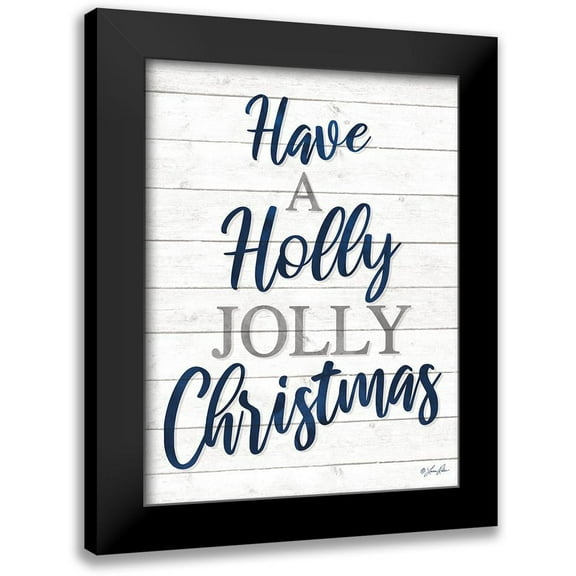 Rader, Lauren 12x14 Black Modern Framed Museum Art Print Titled - Have a Holly Jolly Christmas