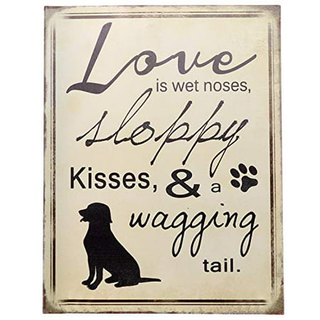 Barnyard Designs Love is Sloppy Kisses Wagging Tail Dog Retro Vintage Tin Bar Sign Country Home Decor 10