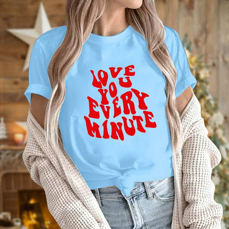 Valentine's Day Womens Trendy Oversized T Shirts Love You Every Minute  Casual Short Sleeve Blouse Top
