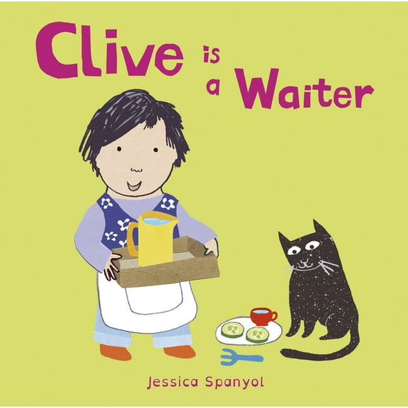 Clive Is a Waiter (Board Book)