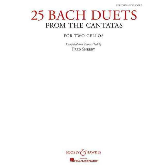 25 Bach Duets from the Cantatas (): Two Cellos Performance Score (Paperback)