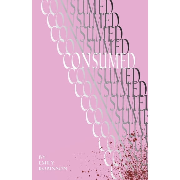Pre-Owned Consumed (Paperback) 1989119425 9781989119426