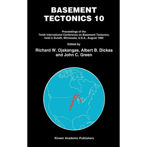 Proceedings of the International Confere Basement Tectonics 10, Book 4, (Hardcover)