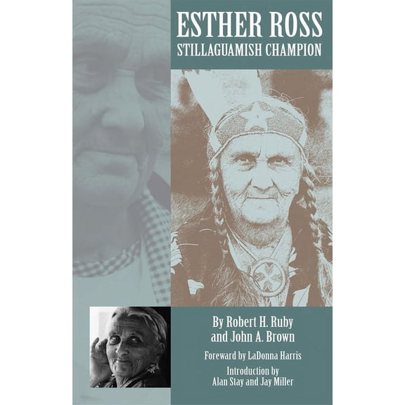 Esther Ross, Stillaguamish Champion (Hardcover)