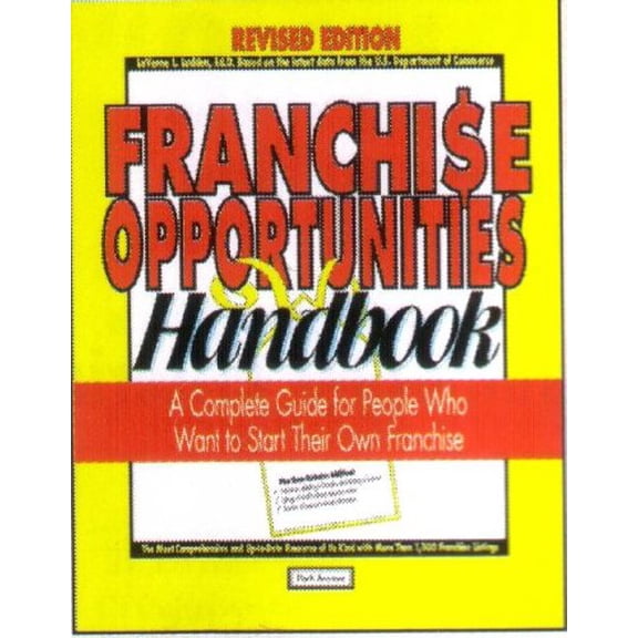 Pre-Owned Franchise Opportunities Handbook: A Complete Guide for People Who Want to Start Their Own Franchise, 9781571120915, 1571120912, Paperback, Revised edition