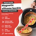 thumbnail image 3 of 12Pcs Air Fryer Magnet Silicone Buckle Set Heat Resistant Universal Air Fryer Silicone Strip for Fixing Parchment Paper Liners, 3 of 9