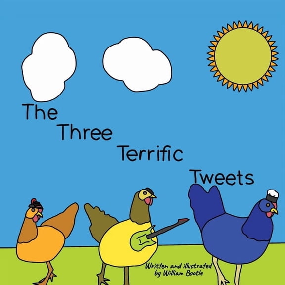 The Three Terrific Tweets, (Paperback)
