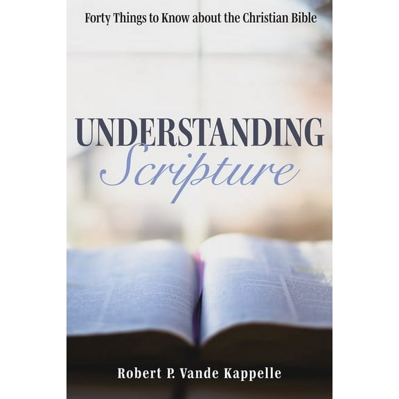 Understanding Scripture (Paperback)