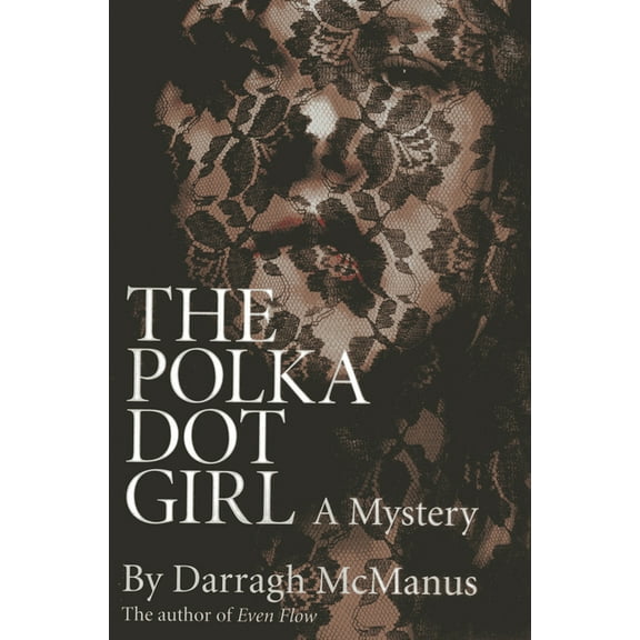 The Polka Dot Girl (Paperback)