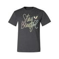 thumbnail image 2 of Stay Beautiful Positivity Quote Saying Pop Culture Men's Graphic T-Shirt, Heather Black, X-Large, 2 of 3