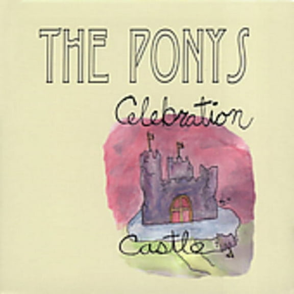 The Ponys - Celebration Castle - Punk Rock - CD
