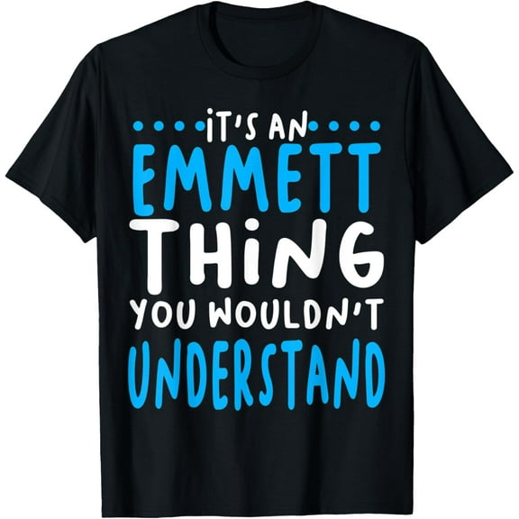 Emmett Name Funny Personalized T-Shirt
