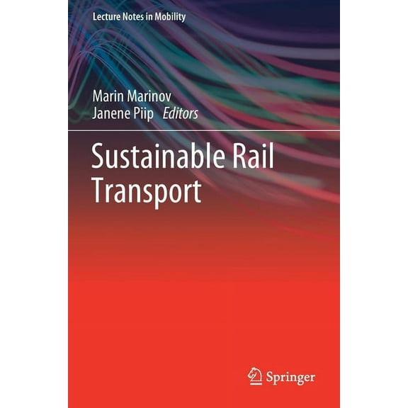 Lecture Notes in Mobility Sustainable Rail Transport, (Paperback)