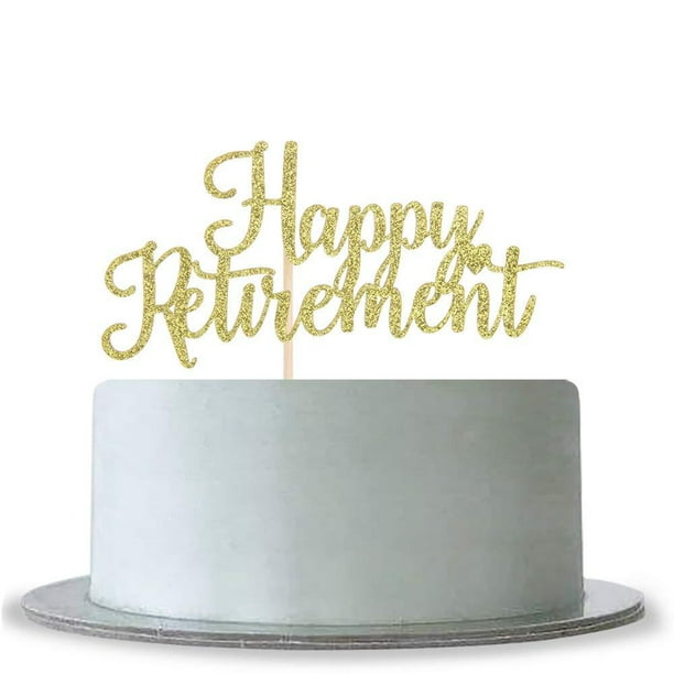 Free Free Happy Retirement Cake Topper Svg 775 SVG PNG EPS DXF File