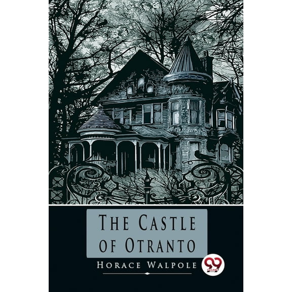 The Castle of Otranto, (Paperback)