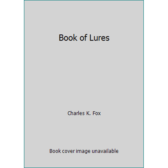 Pre-Owned Book of Lures (Hardcover) 0883950197 9780883950197