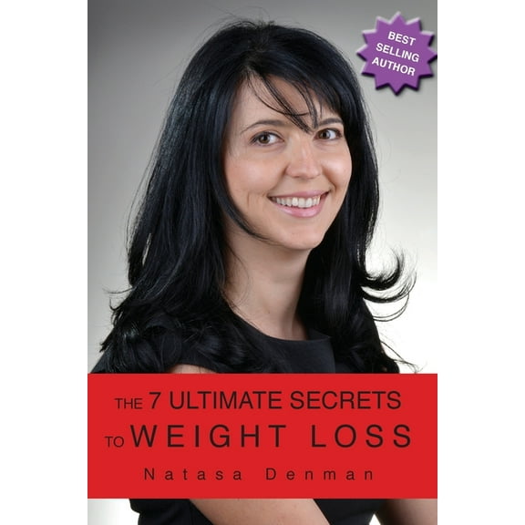 The 7 Ultimate Secrest to Weight Loss (Paperback)