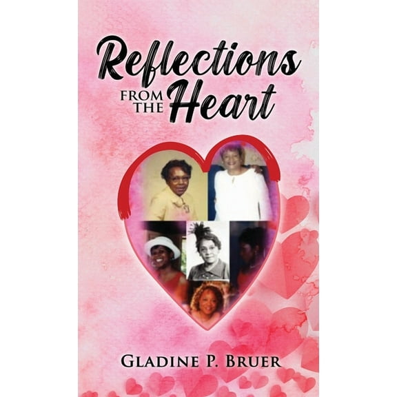 Reflections from the Heart, (Hardcover)