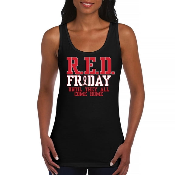 RED Friday Until They All Come Home Women's Tank Top Remember Everyone Deployed US Military Day American Patriot