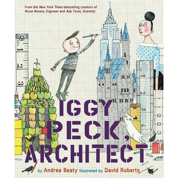 Pre-Owned Iggy Peck, Architect (Hardcover) 081091106X 9780810911062