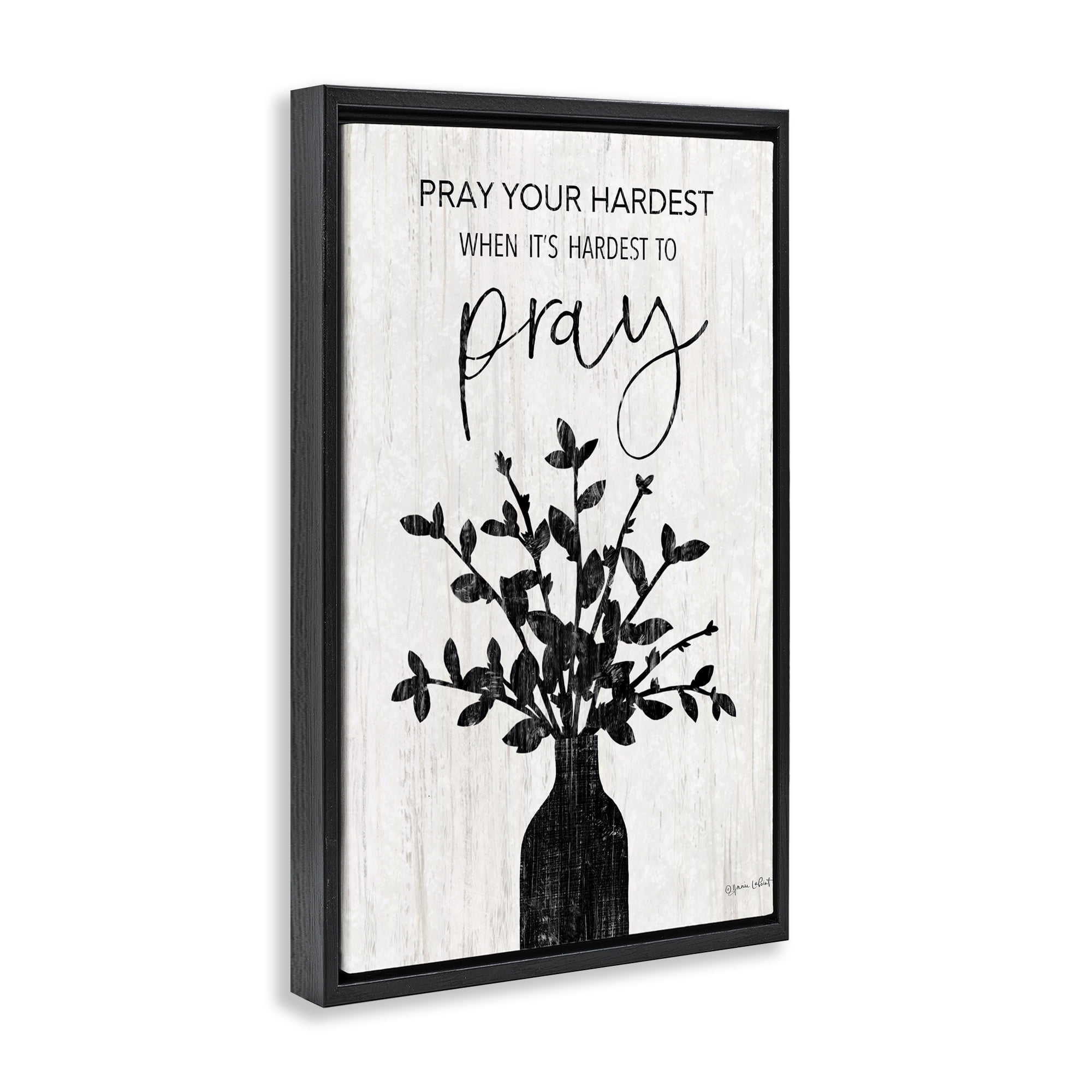 Stupell Industries Pray Your Hardest Religious Painting Black Floater Framed Canvas Art Print Wall Art, 17 x 25