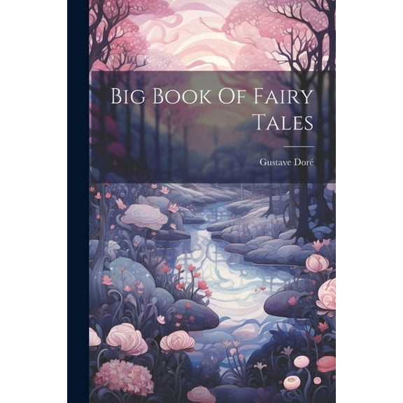 Big Book Of Fairy Tales