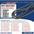 thumbnail image 3 of Whole Parts Range Oven Door Seal Gasket (Including 25 Mounting Clips) Part# WB32T10014 - Replacement and Compatible with Some GE Ranges or Ovens, 3 of 6