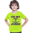 thumbnail image 1 of Go All Out Oh My Josh T-Shirt Mens/Women/Youth, 1 of 2