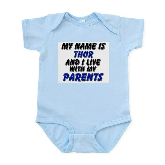 CafePress - My Name Is Thor And I Live With My Parents Infant - Baby Light Bodysuit, Size Newborn - 24 Months
