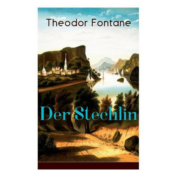 Der Stechlin: Gesellschaftsroman der Jahrhundertwende, (Paperback)