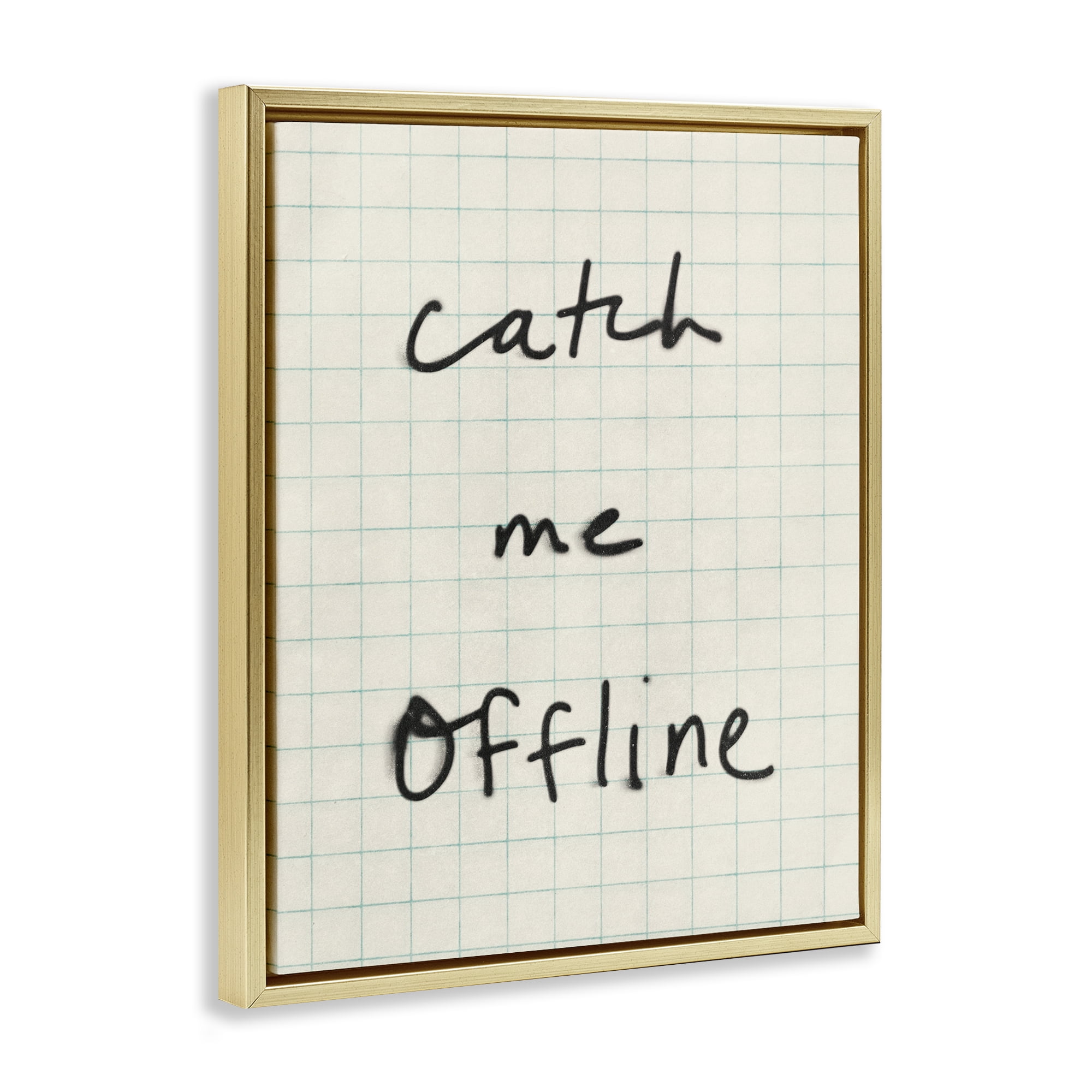 Stupell Industries Catch Me Offline Scrawl Gold Framed Floater Canvas Wall Art, design by Victoria Barnes