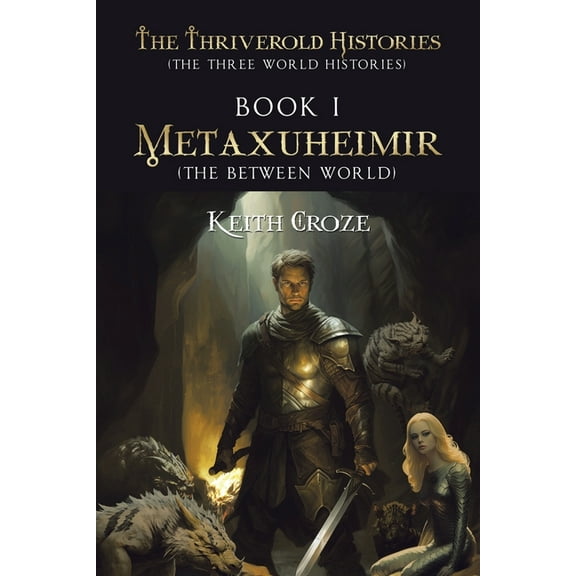 Metaxuheimir: The Between World (Paperback)