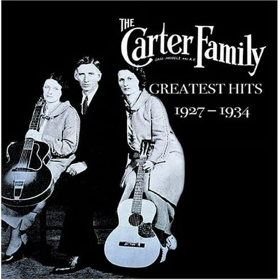 The Carter Family - Greatest Hits 1927-34 - Music & Performance - CD