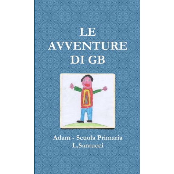 Le Avventure Di GB, (Paperback)