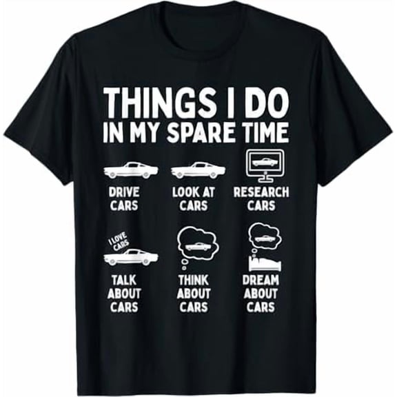 Greenink Things I Do in My Spare Time Car Enthusiast Funny T-Shirt Car Lover Shirt Short Sleeve Crewneck Men Tee Tops