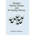 thumbnail image 1 of Pre-Owned Modern Digital Design and Switching Theory (Hardcover) by Eugene D Fabricius, 1 of 1