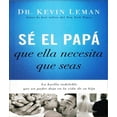 thumbnail image 1 of SE EL PAPA QUE ELLA NECESITA QUE SEAS GRUPO NELSON KEVIN LEMAN, 1 of 1