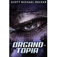 thumbnail image 1 of Organo-Topia: Large Print Edition, 1 of 1