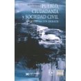 thumbnail image 1 of PUEBLO CIUDADANIA Y SOCIEDAD CIVIL. APORTES PARA UN DEBATE SIGLO XXI EDITORES LUCIA ALVARES, 1 of 2