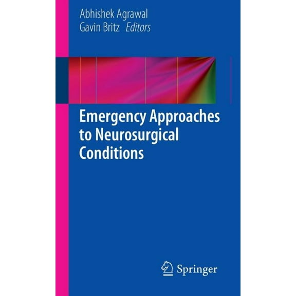 Emergency Approaches to Neurosurgical Conditions, (Paperback)