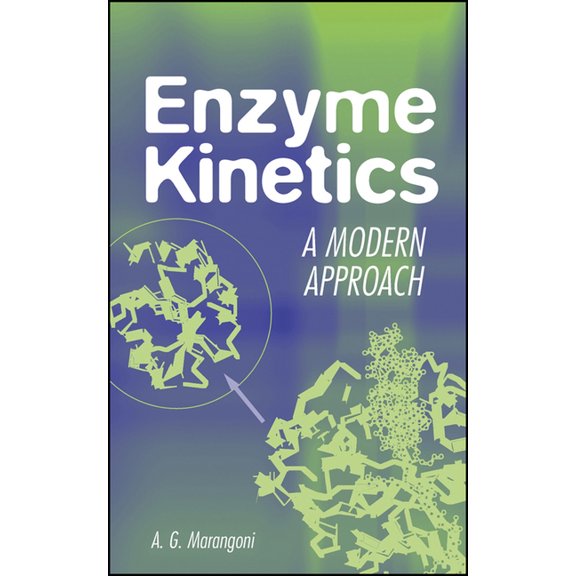 Enzyme Kinetics: A Modern Approach, (Hardcover)