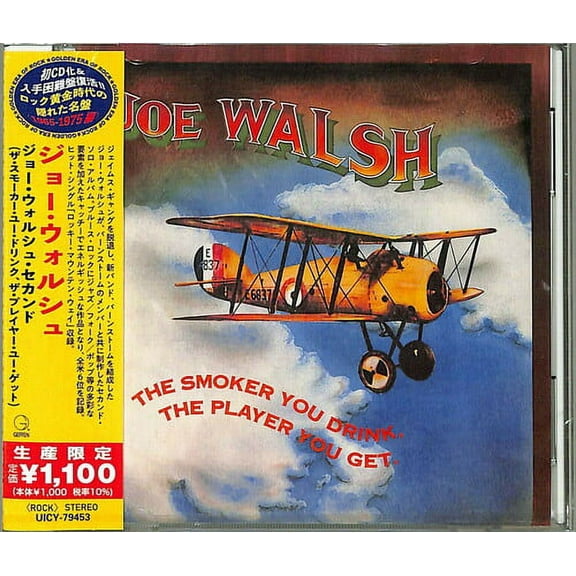 Joe Walsh - The Smoker You Drink. The Player You Get (Japanese Reissue) - Music & Performance - CD