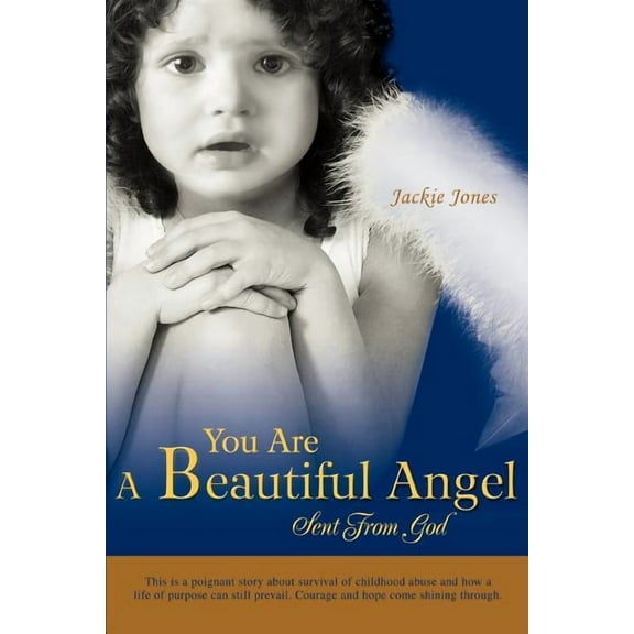 You Are A Beautiful Angel Sent From God (Paperback)
