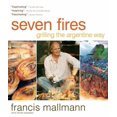 thumbnail image 1 of Pre-Owned Seven Fires: Grilling the Argentine Way (Hardcover) 1579653545 9781579653545, 1 of 1