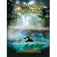 thumbnail image 1 of Pre-Owned Swimming Monkeys: Genesis (Book 1 in the Swimming Monkeys Trilogy) (Paperback) 1938135466 9781938135460, 1 of 1