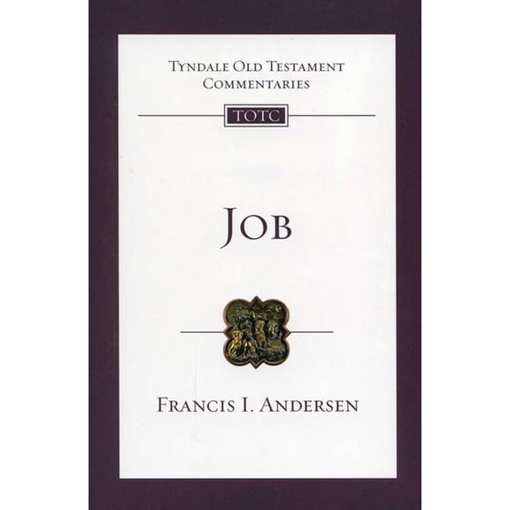 Tyndale Old Testament Commentary Job: Tyndale Old Testament Commentary, Book 36, (Paperback)