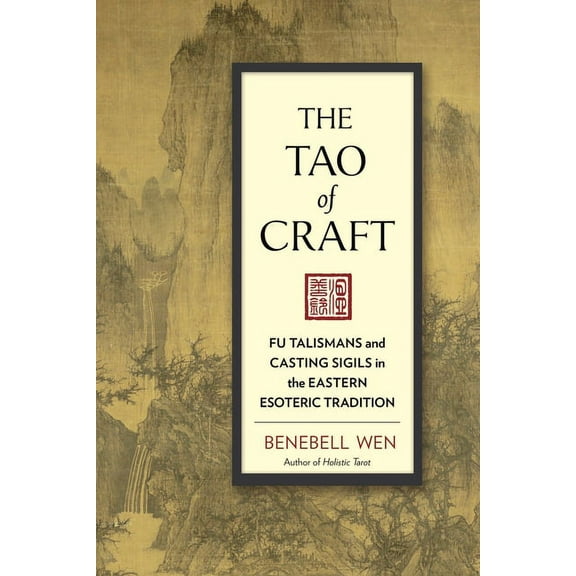 The Tao of Craft, (Paperback)