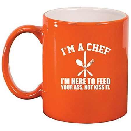 

Ceramic Coffee Tea Mug Chef Here to Feed You (Orange)