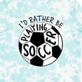 thumbnail image 4 of Inktastic I'd Rather Be Playing Soccer Boys or Girls Toddler T-Shirt, 4 of 5